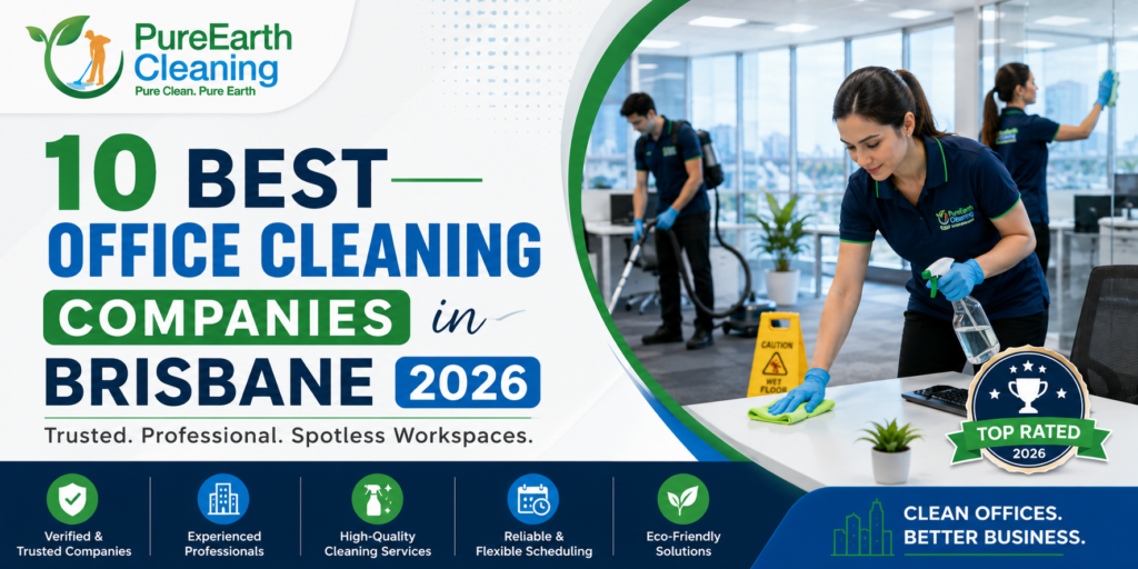 10 Best Office Cleaning Companies in Brisbane 2026