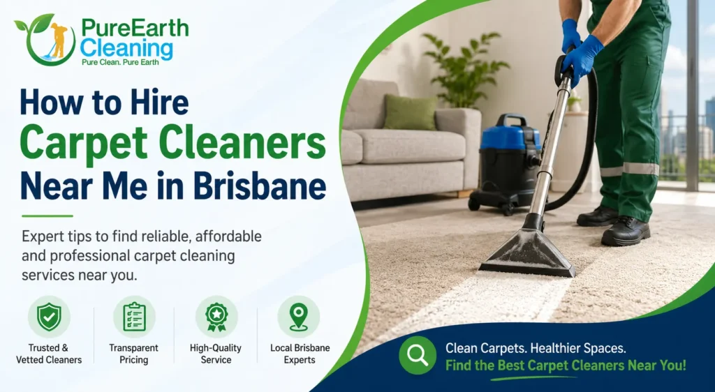How to Hire Carpet Cleaners Near Me in Brisbane (1)