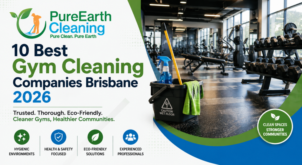 10 Best Gym Cleaning Companies Brisbane