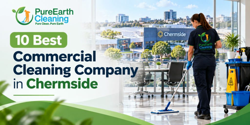 PureEarth Commercial Cleaning in Chermside